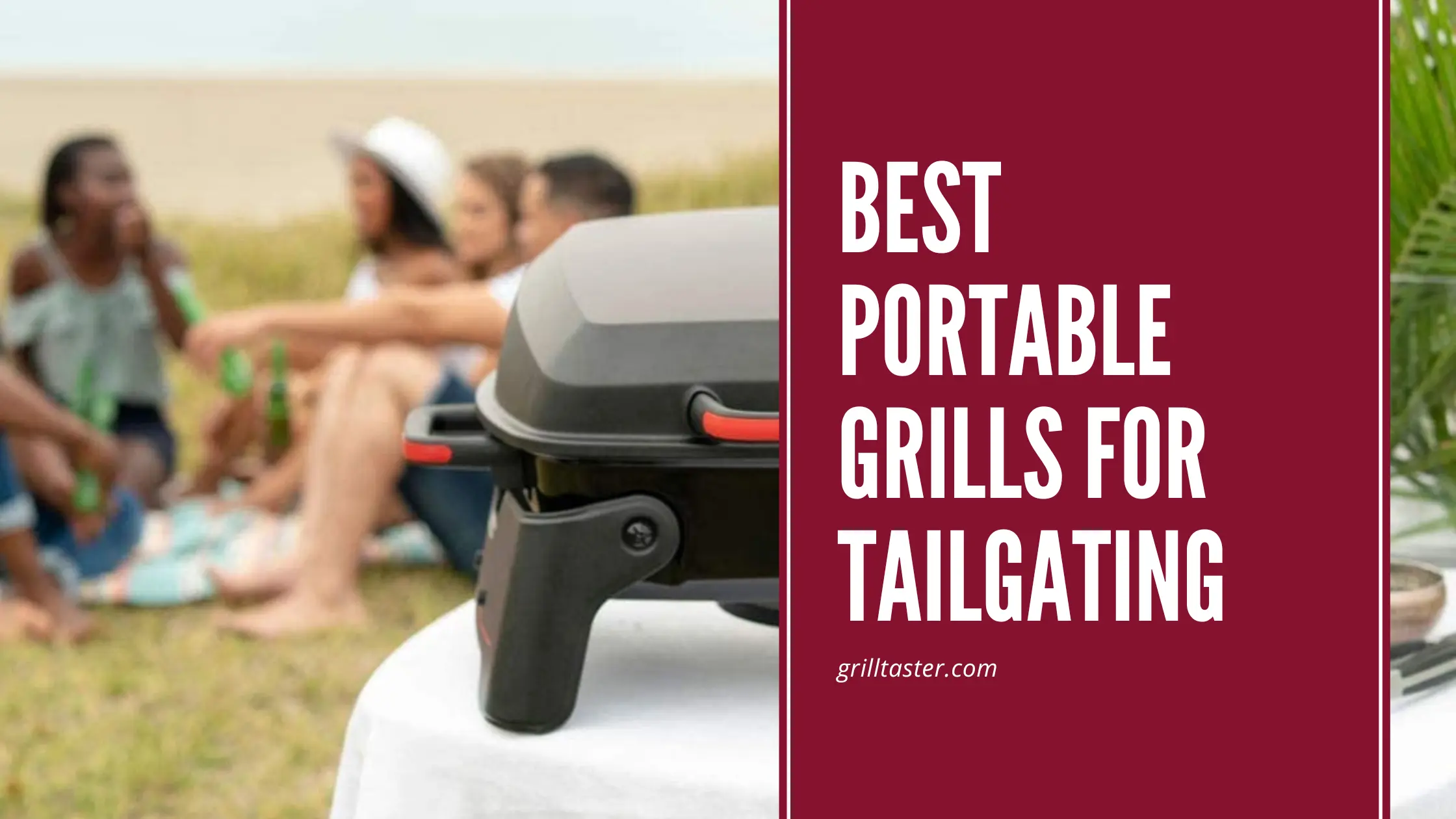 Best Portable Grills For Tailgating