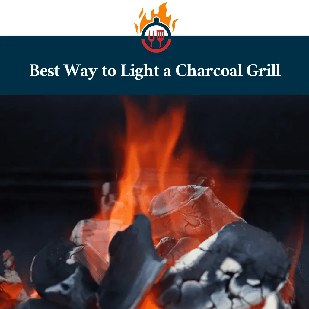 best way to light a charcoal grill