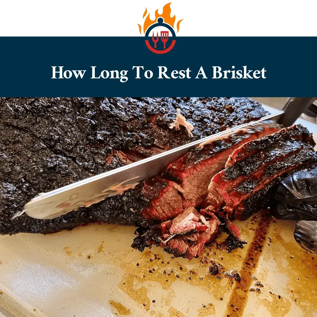 How Long To Rest A Brisket