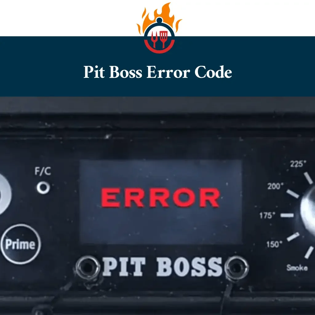 Pit Boss Error Code